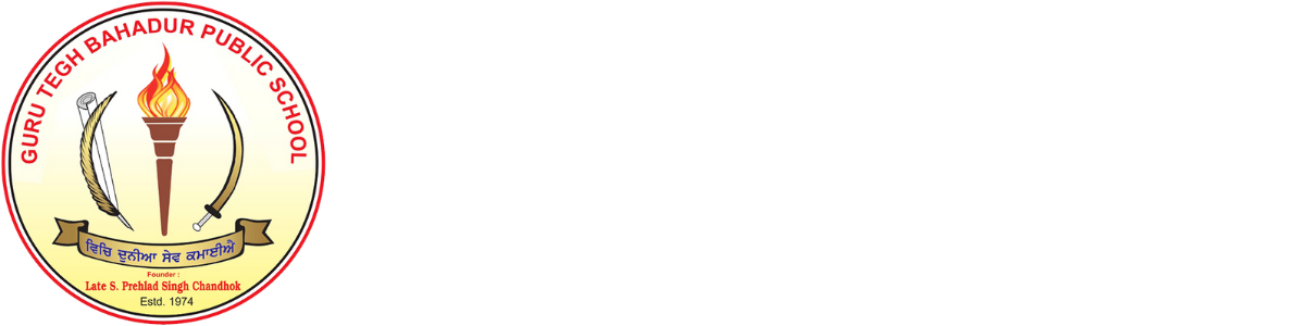 GURU TEGH BAHADUR PUBLIC SCHOOL